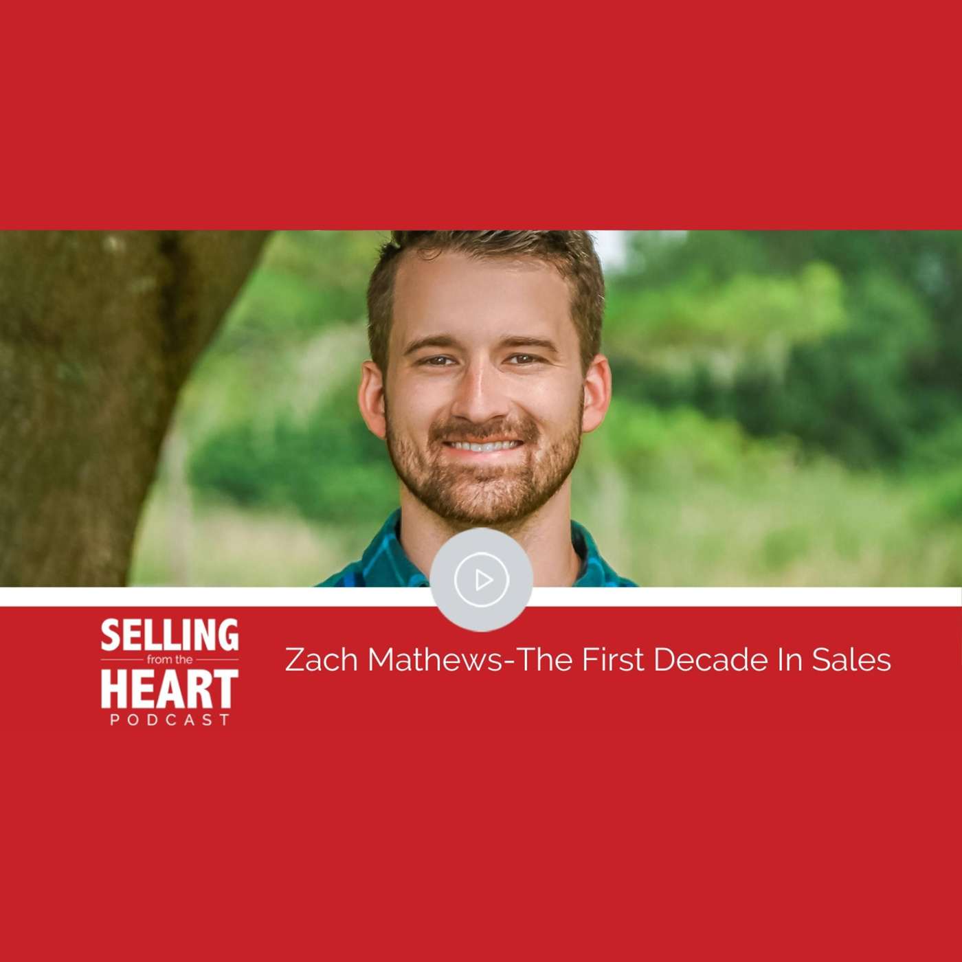 Zach Mathews-The First Decade In Sales