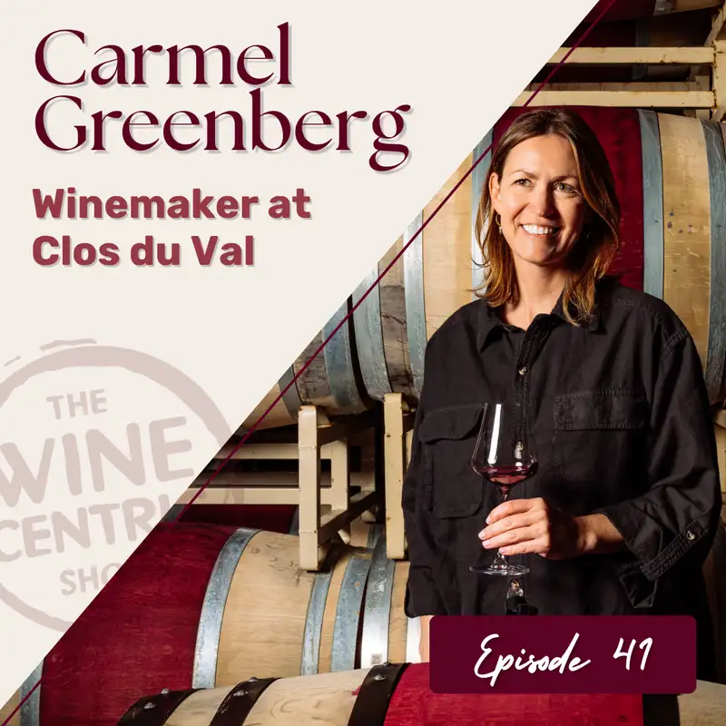Clos du Val, Carmel Greenberg — The Opposite of Extraction