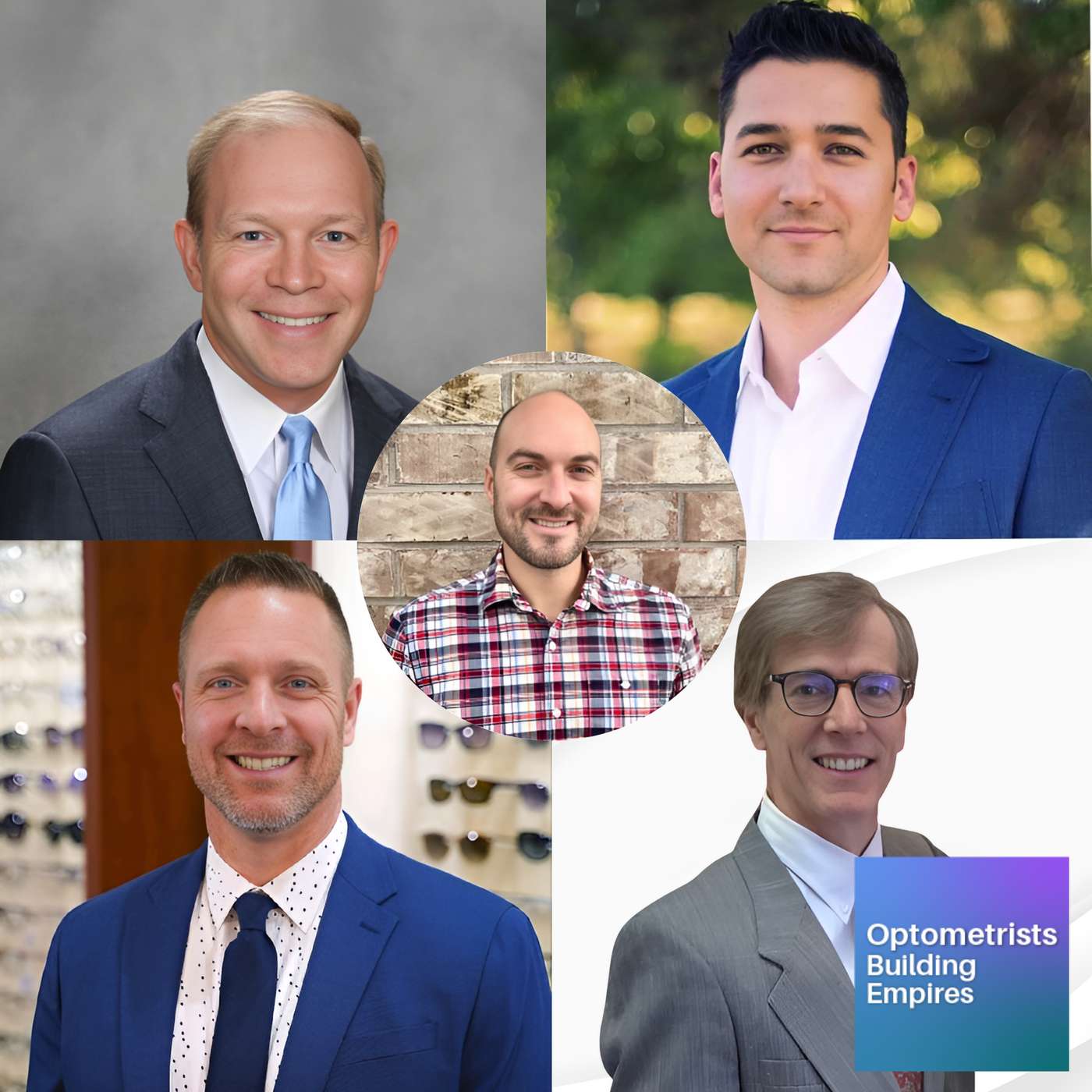 5 Expert Voices on Staffing for Growth - Optometrists Building Empires - Episode # 010 episode artwork