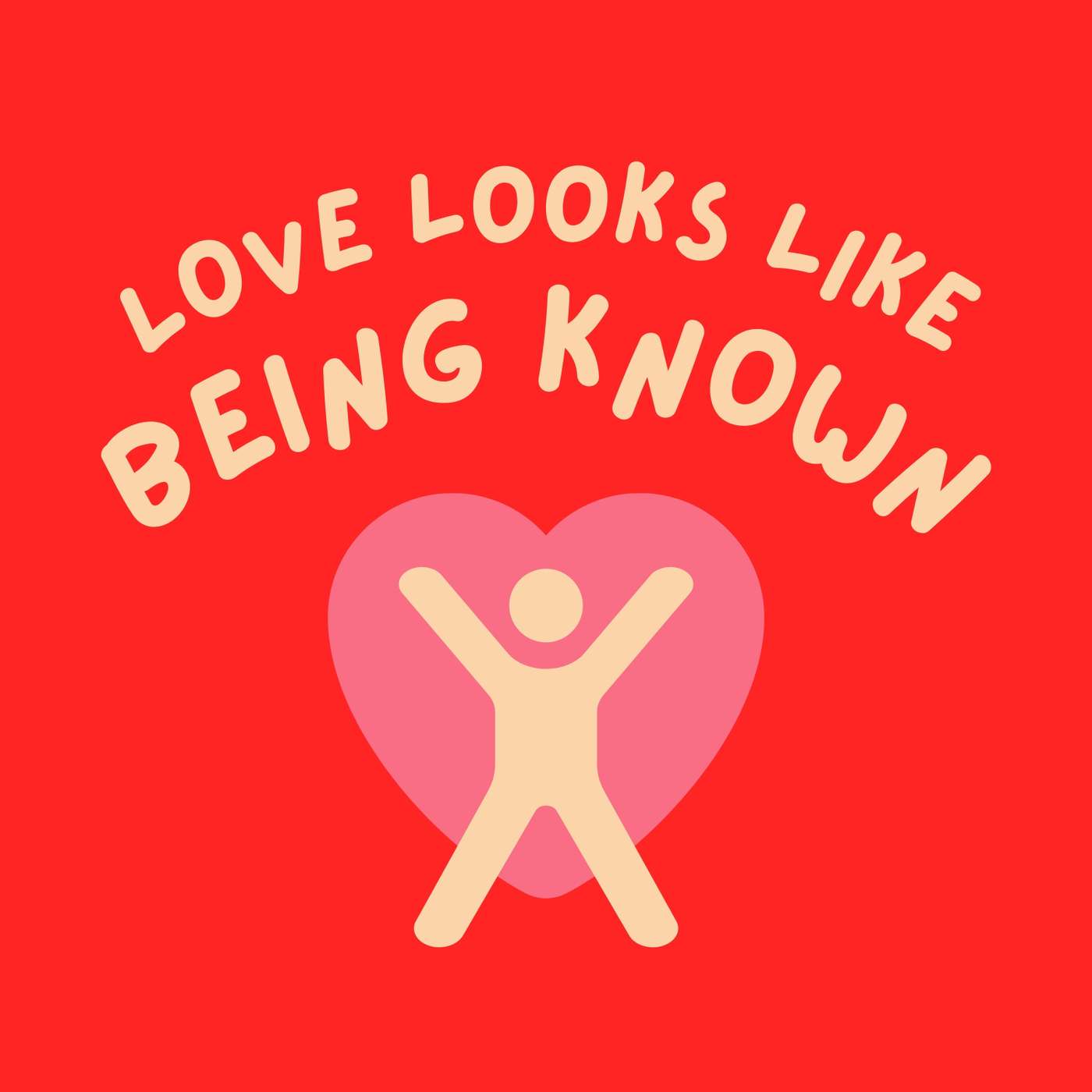 Love Looks Like Being Known (Tim & Holly Eagle) episode artwork