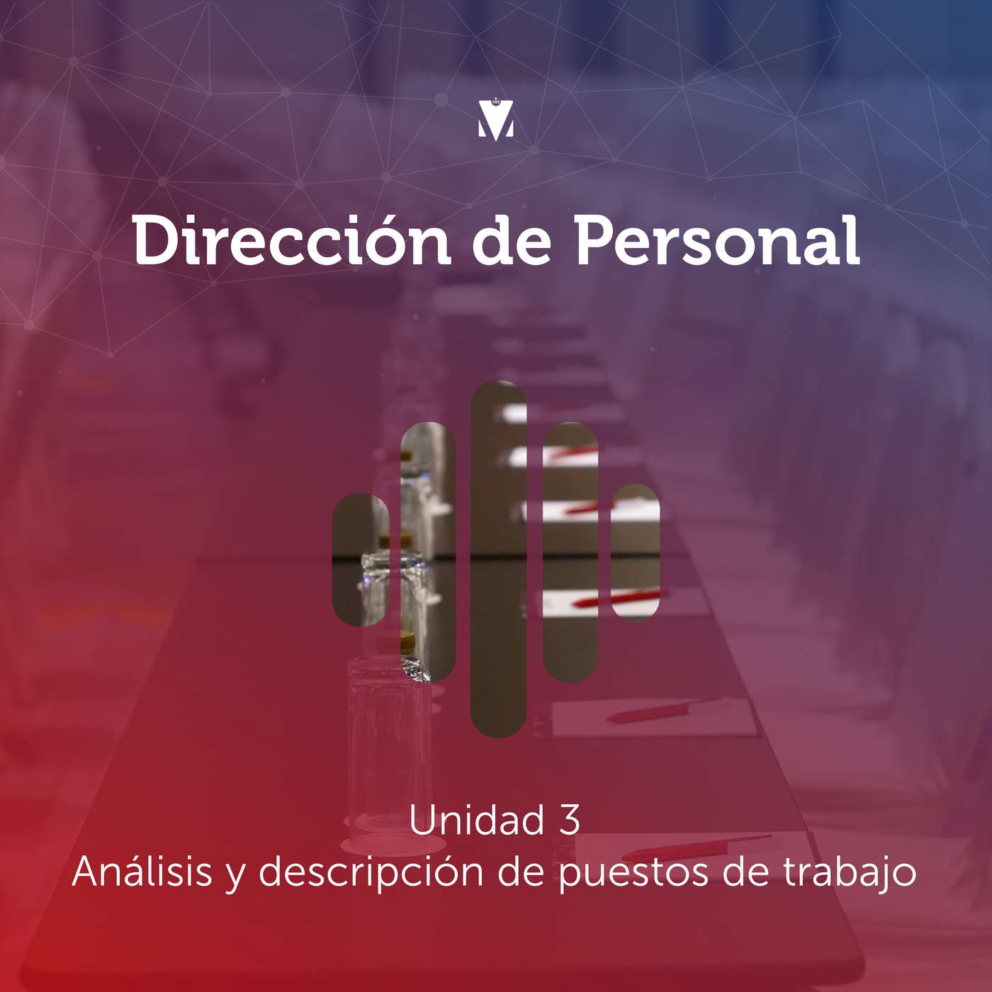 3 - DIRECCIÓN DE PERSONAL: Unidad 3 - Análisis y descripción de puestos de trabajo episode artwork