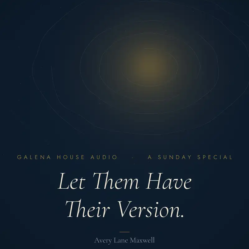 Let Them Have Their Version.