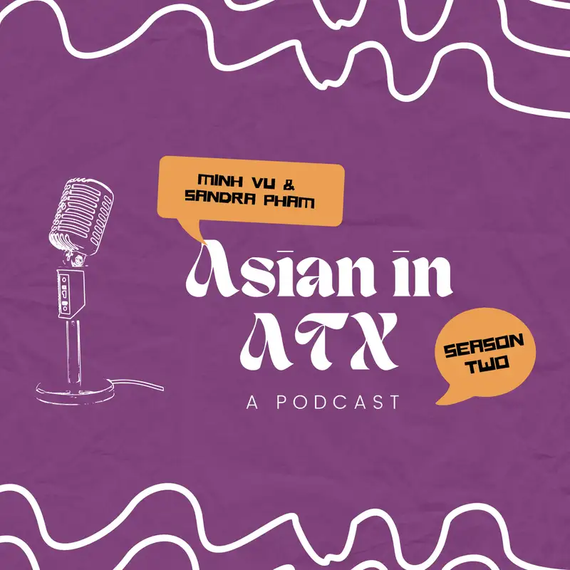 201. Archiving Austin's Asian History w/ Ayshea Khan