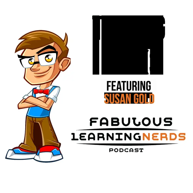 Episode 67 - Taking Risks Featuring Susan Gold