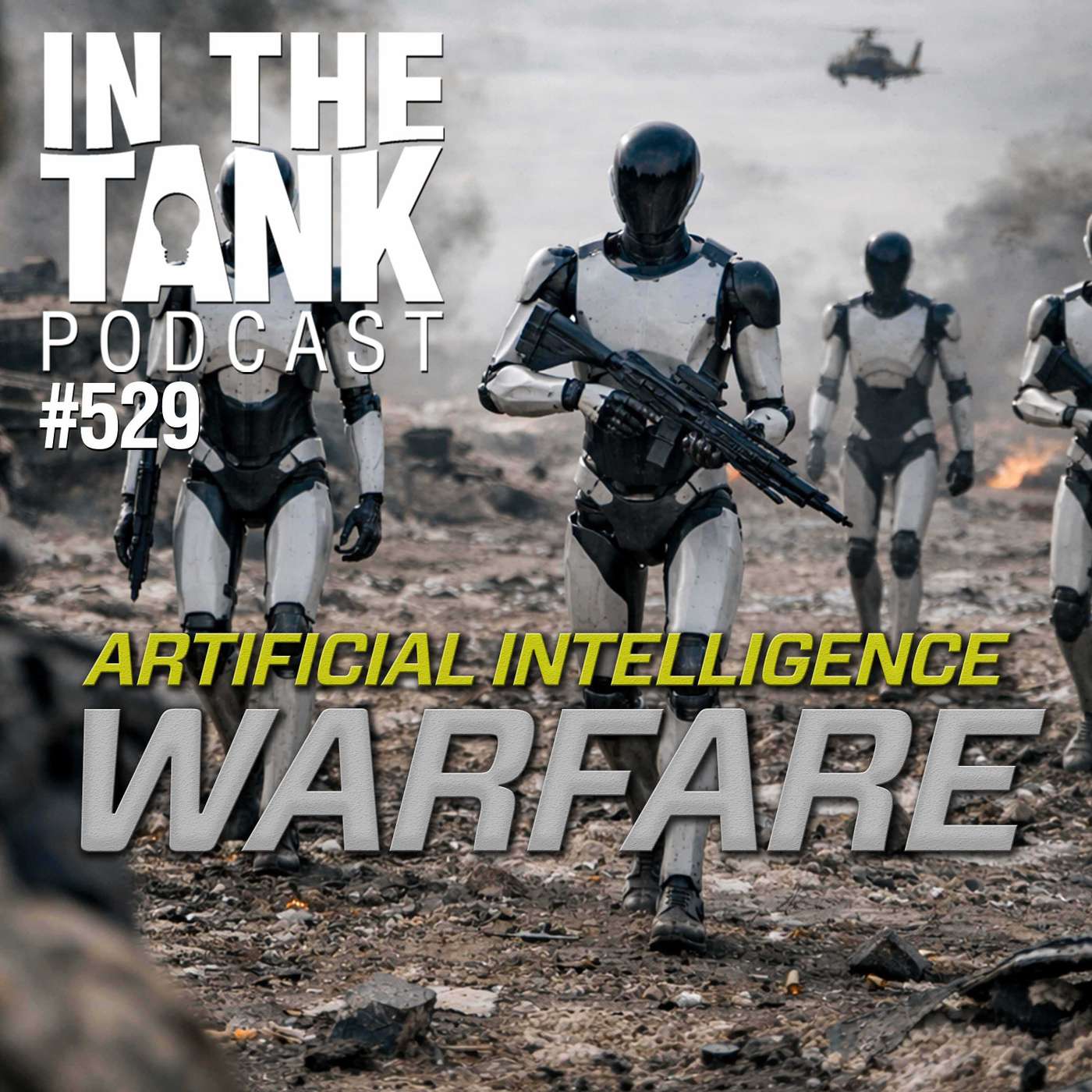 AI-Powered Military and Surveillance - In The Tank Podcast #529