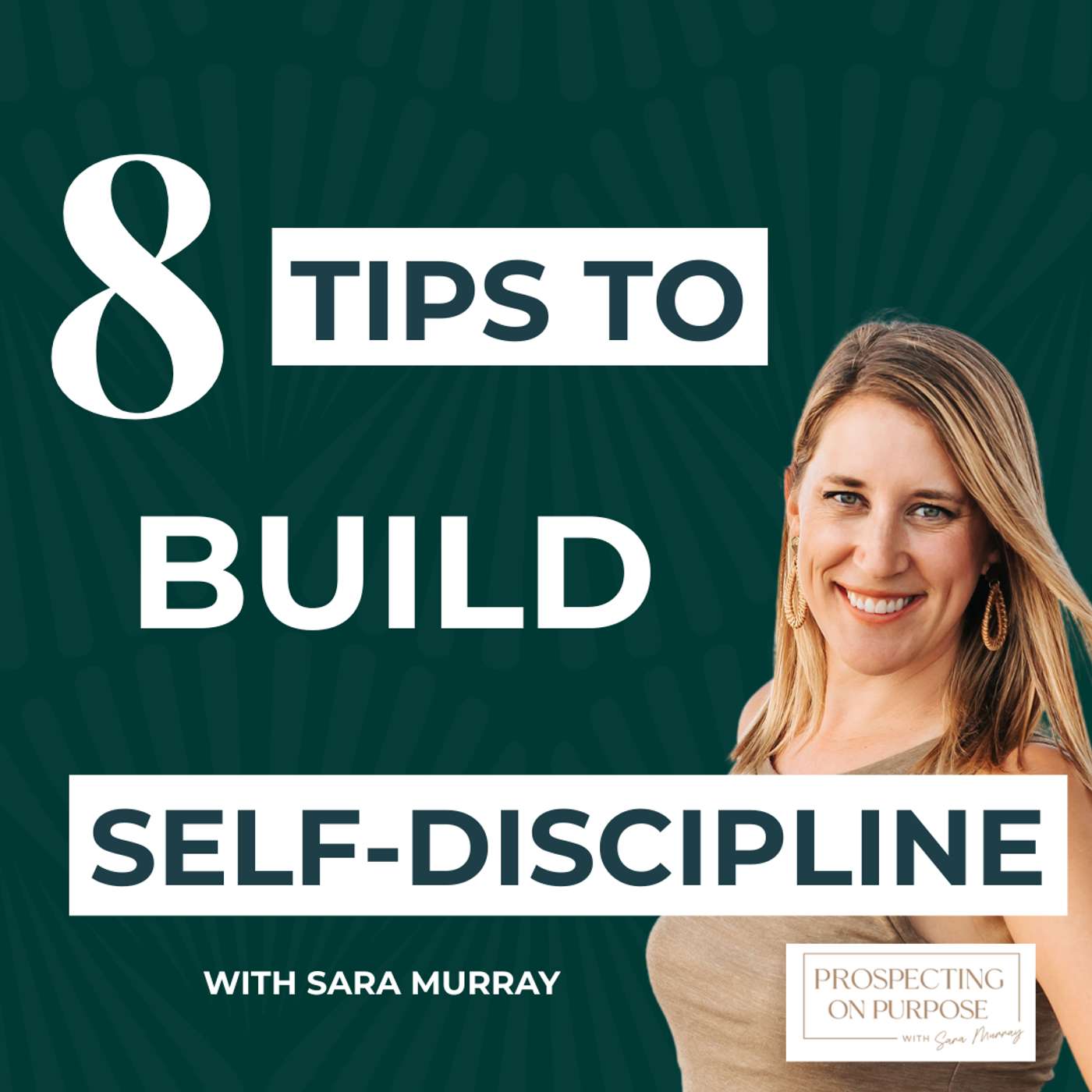 8 Tips to Build Self-Discipline at Work and in Life episode artwork