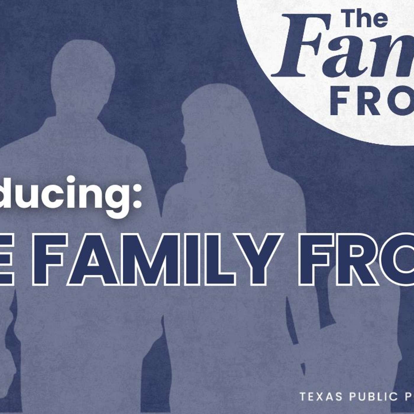 Welcome to the Family Front | Series Introduction episode artwork