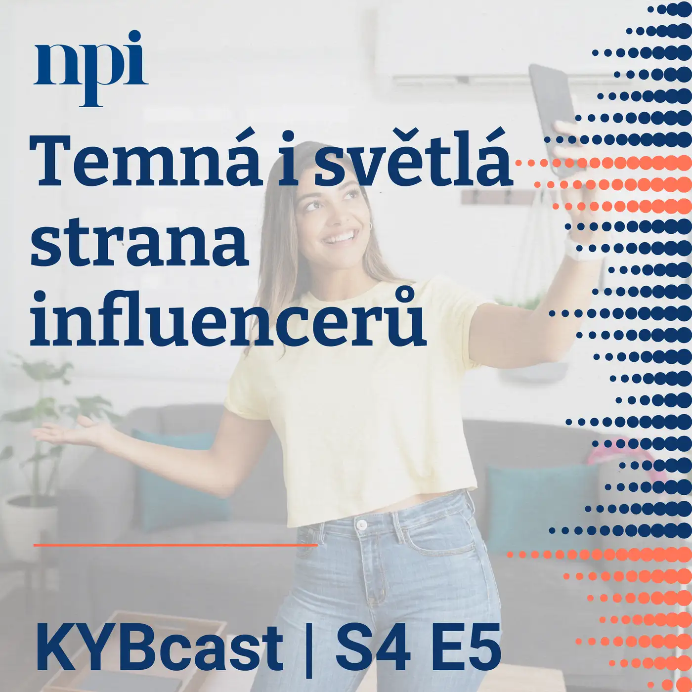 Temná i světlá strana influencerů | S4:E5