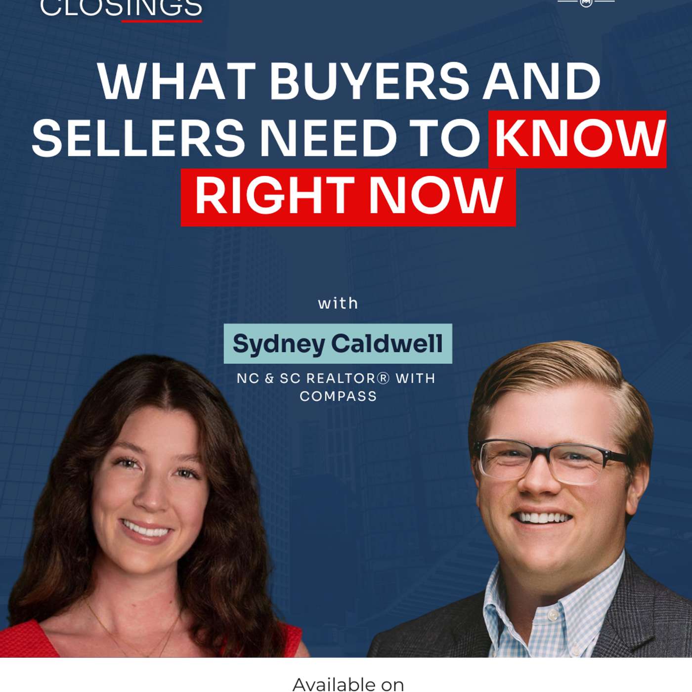 SE01 E06 What Buyers and Sellers Need to Know Right Now | Sydney Caldwell episode artwork