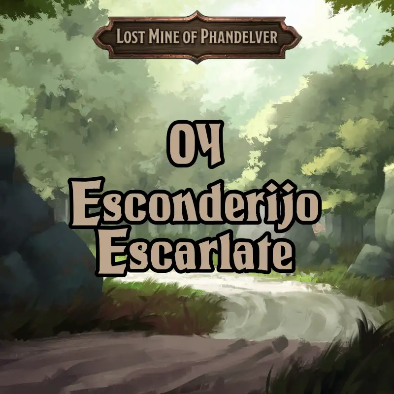 LMOP 4 - Esconderijo Escarlate
