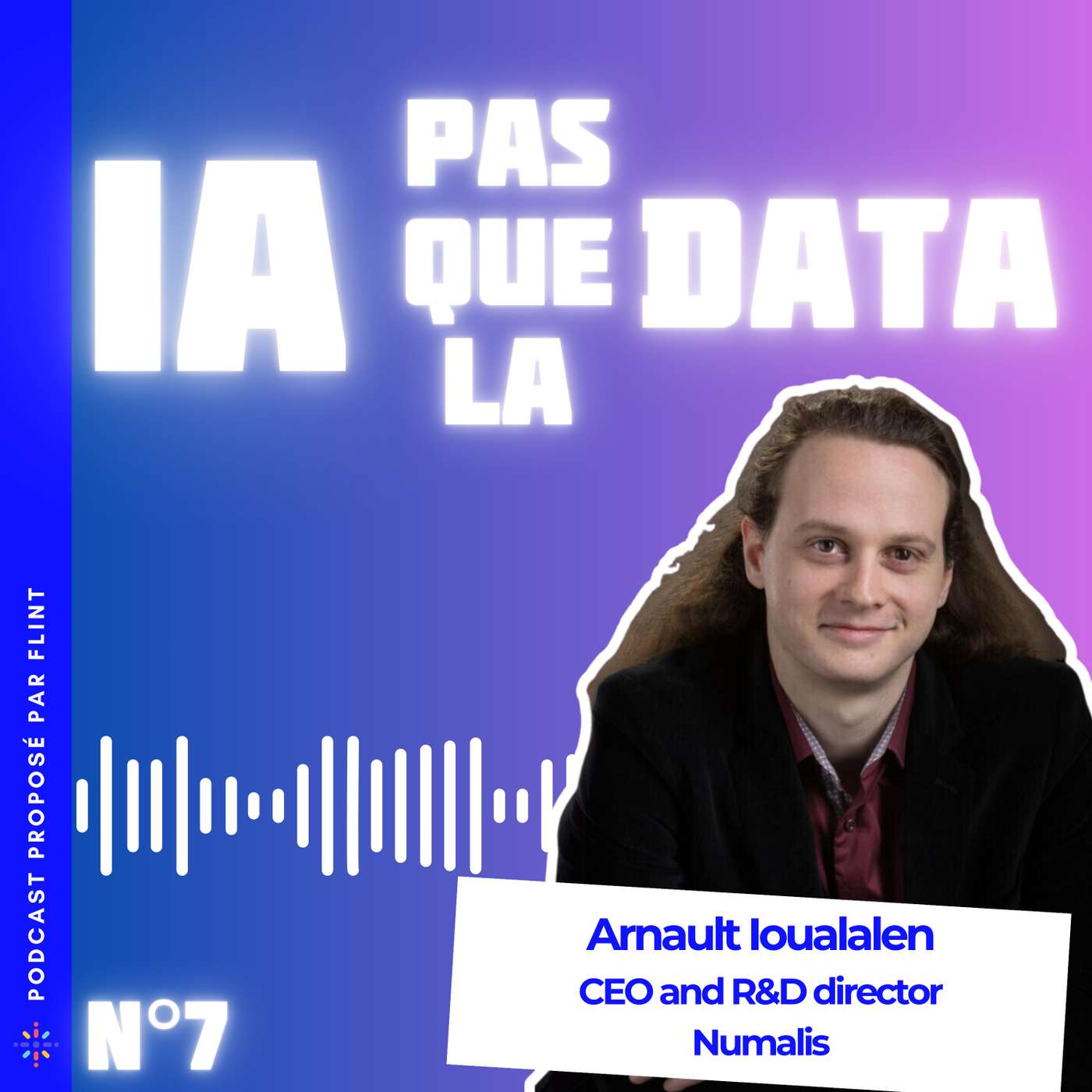 IA pas que la Data - Reprendre le contrôle sur tout ce qui se dit autour de l’intelligence artificielle