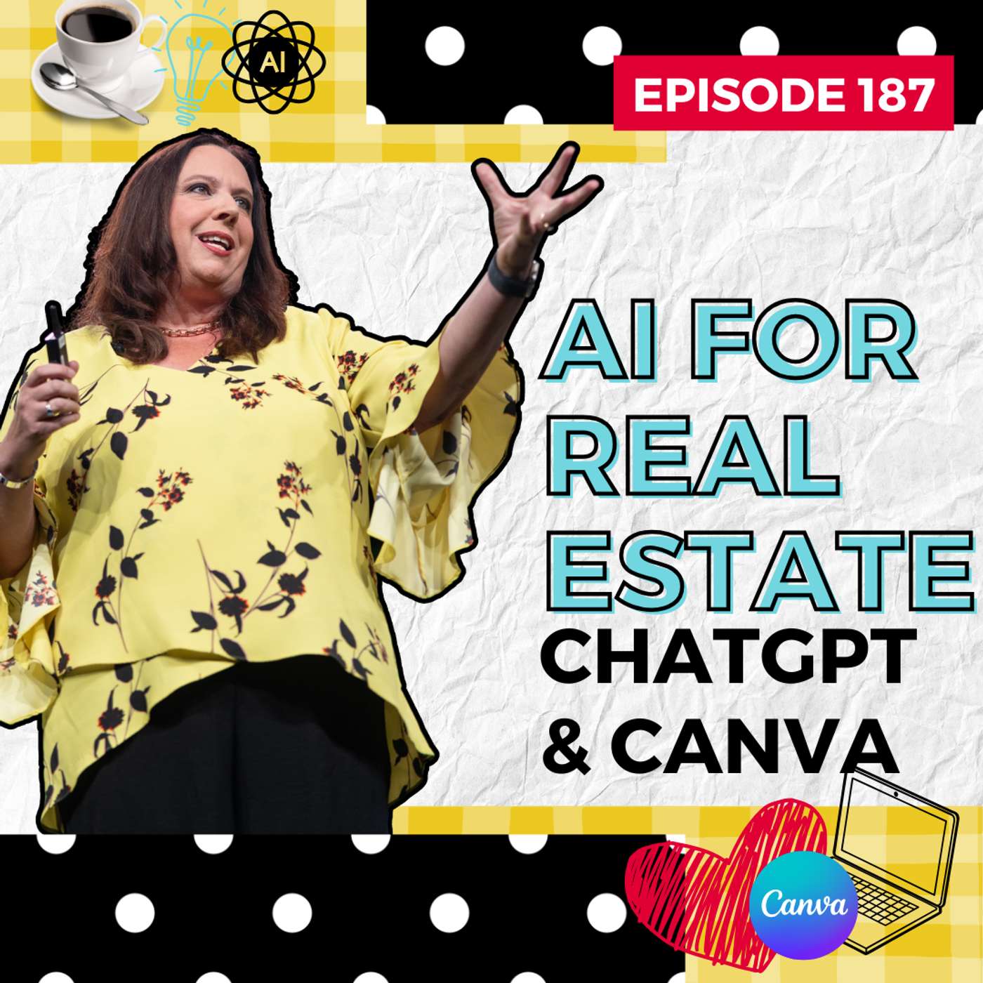 🎙️ AI for Real Estate: Game-Changing ChatGPT & Canva Hacks You Need to Know