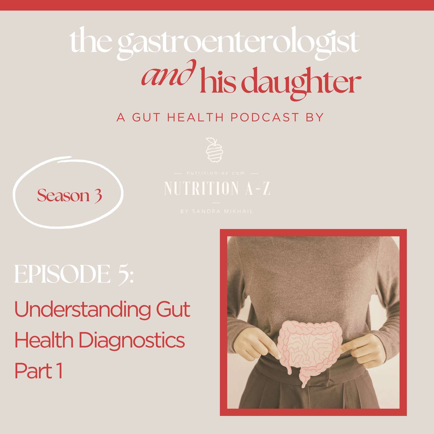 The Gastroenterologist And His Daughter