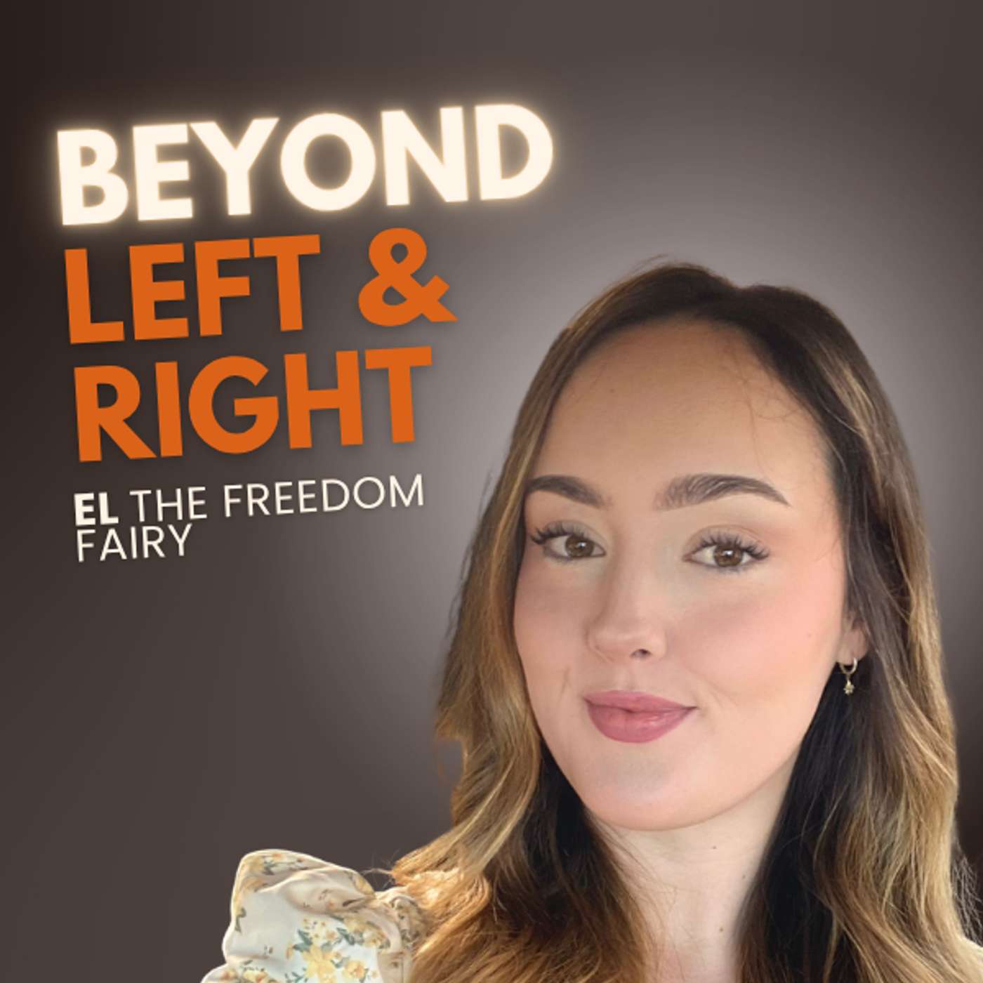 El the Freedom Fairy: Why Both Political Extremes Grow State Power episode artwork