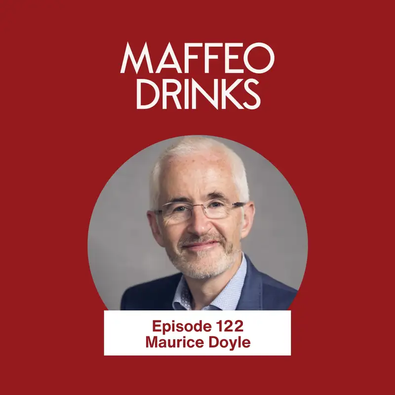 122 | Love & Money: Value Chains, Investment Decks and the 95% Who Aren't Buying Yet with Maurice Doyle