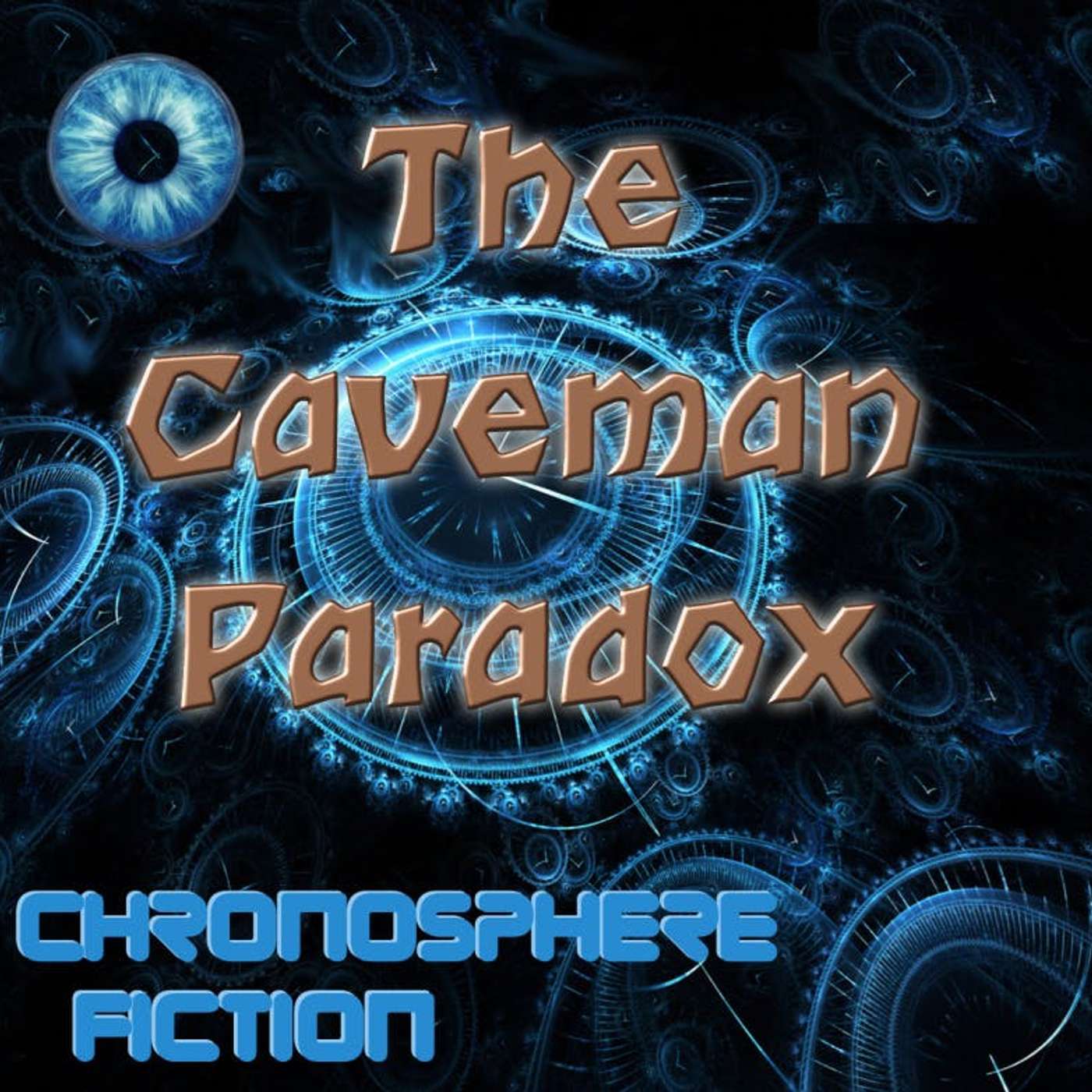 Chronosphere Fiction - The Caveman Paradox episode artwork