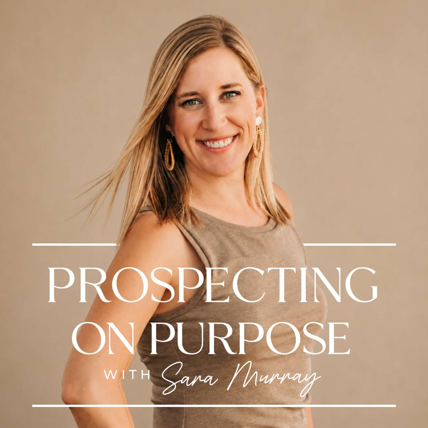 Prospecting on Purpose® with Sara Murray