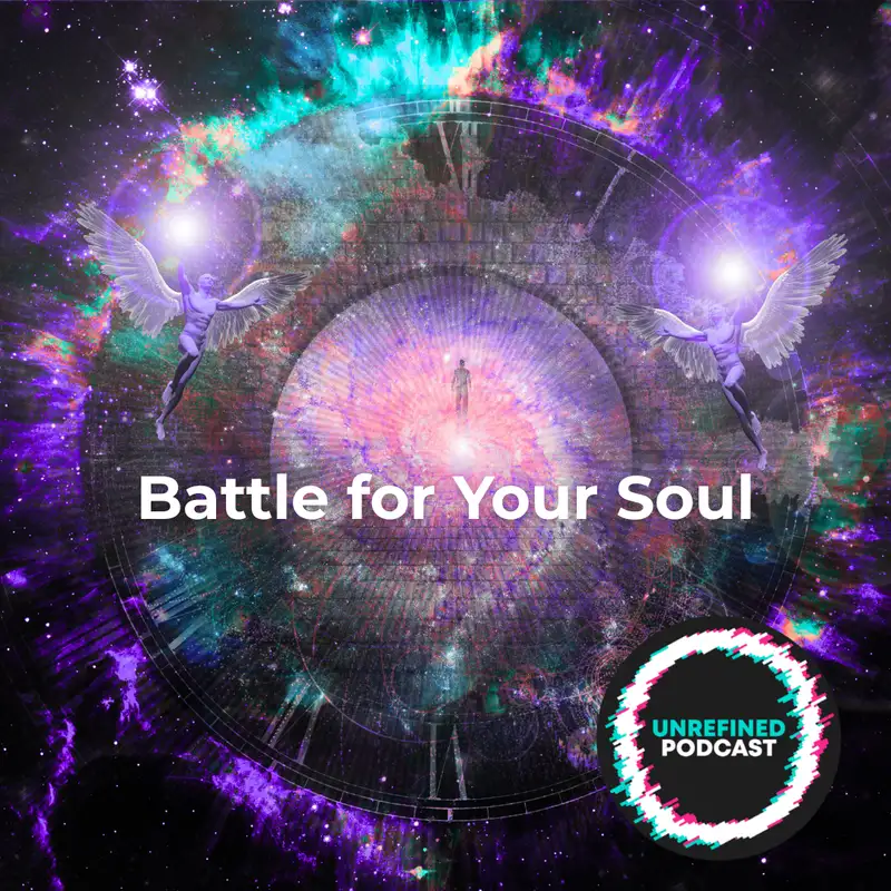 E205 Battle for Your Soul
