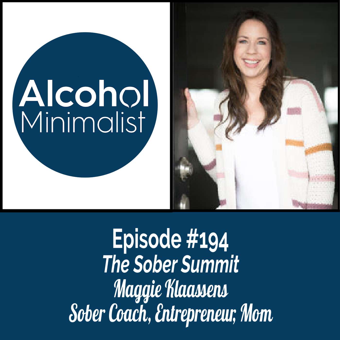 The Sober Summit with Maggie Klaassens episode artwork