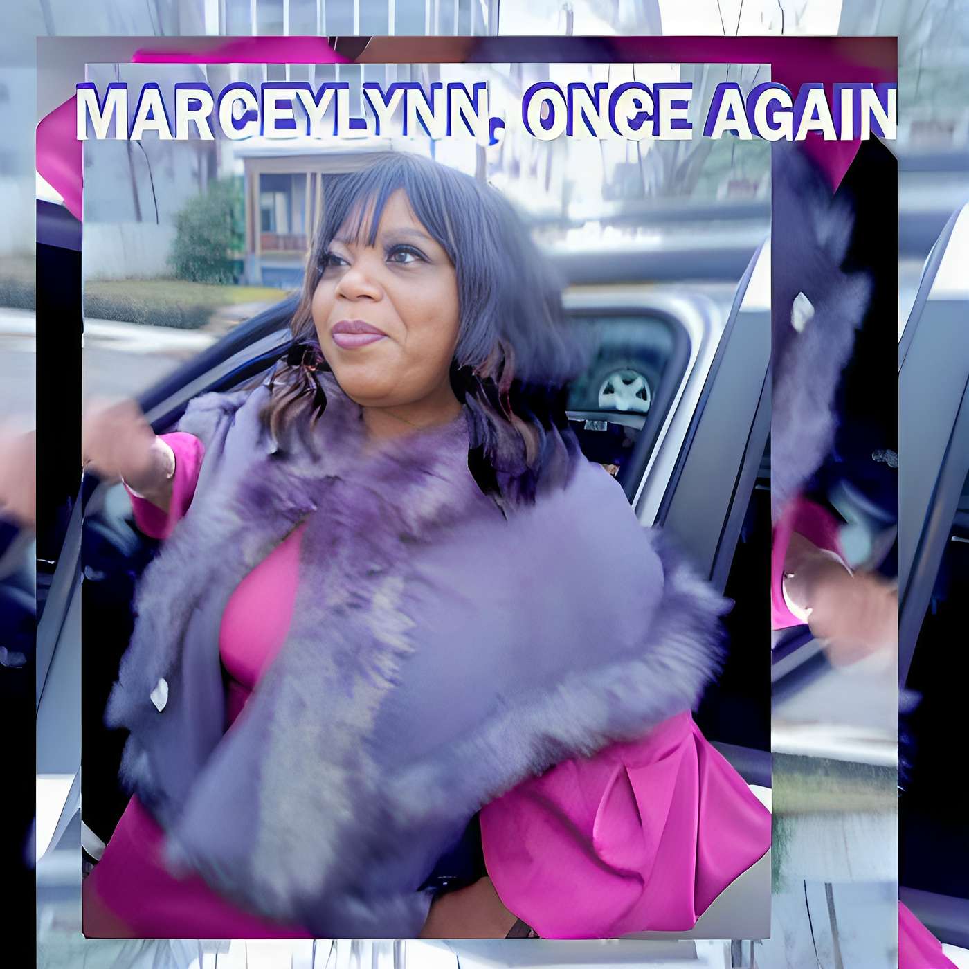 MarceyLynn, Once Again