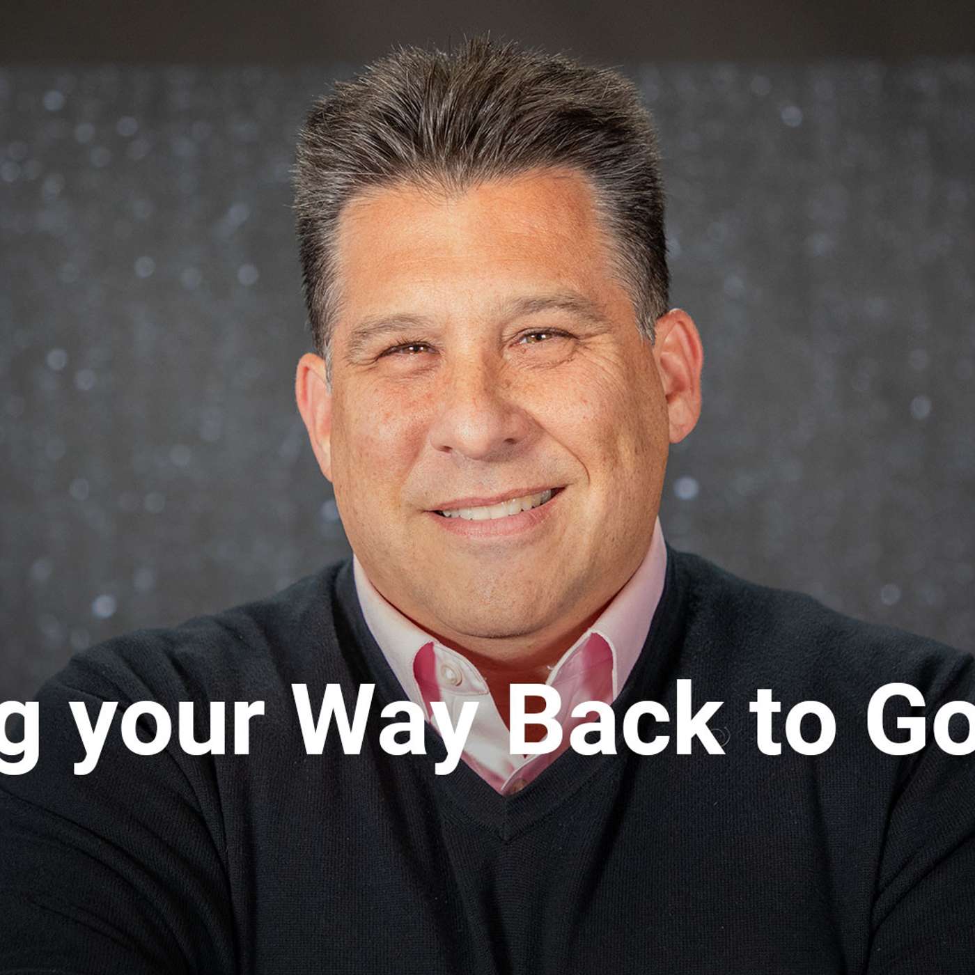 Finding your Way Back to God: Understanding Luke 15 | Prodigal God - Week 1 episode artwork