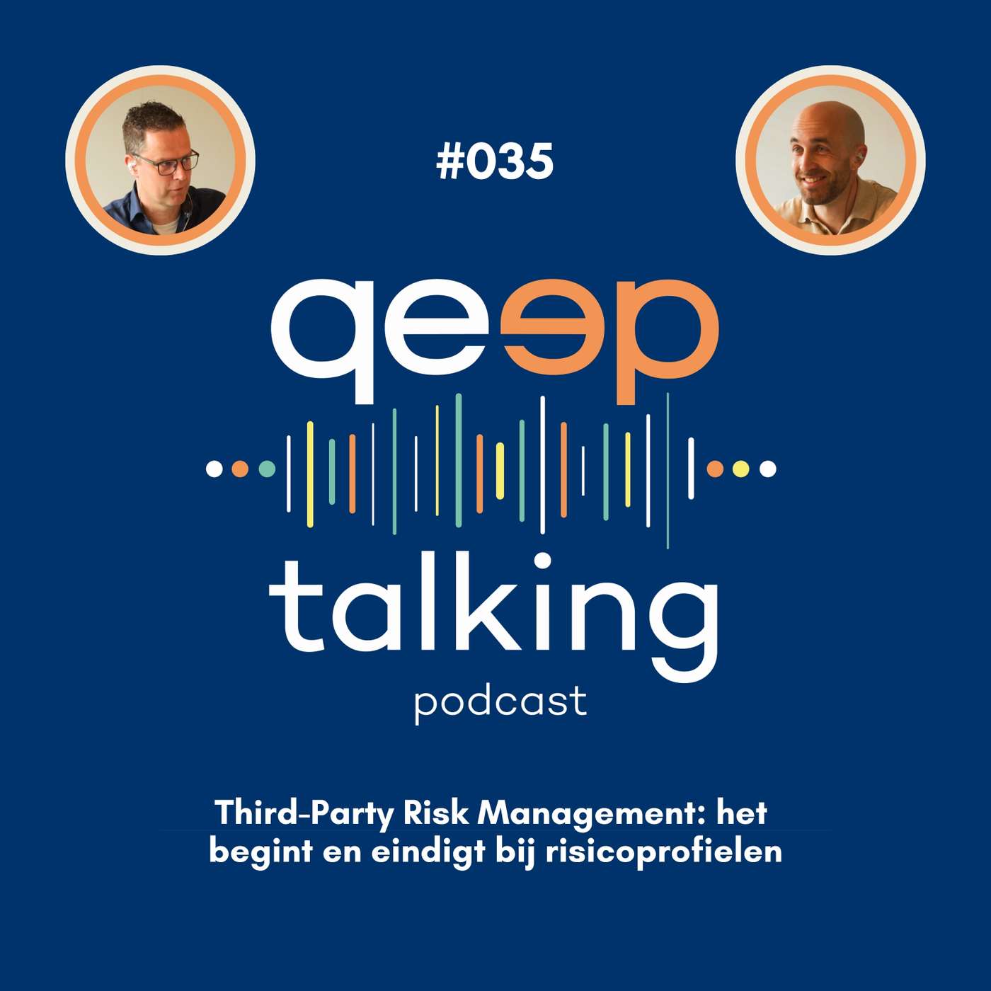 #35 - Third-Party Risk Management begint en eindigt bij risicoprofielen (met Luuk Stadhouders)