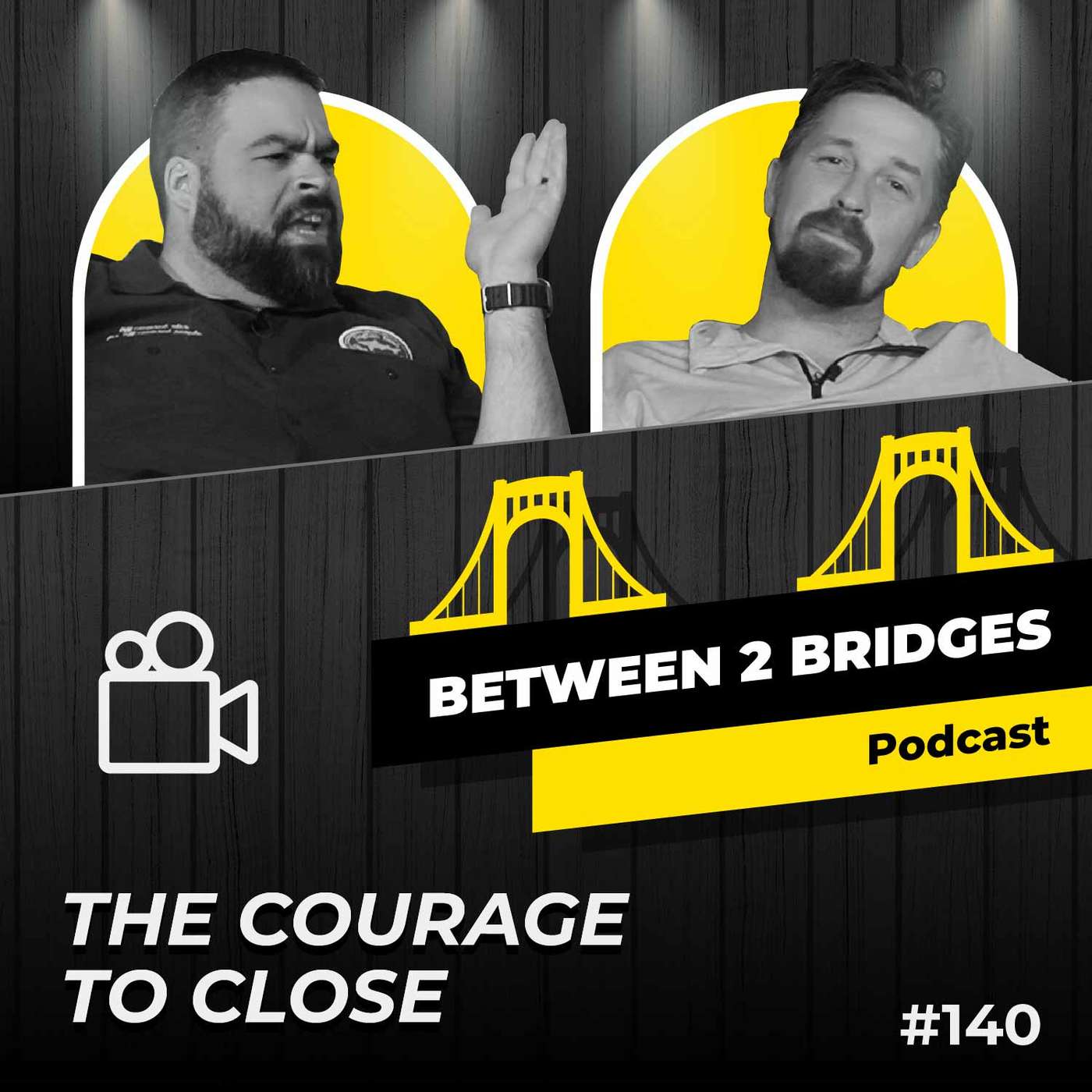 Ep.140 - The Courage to Close