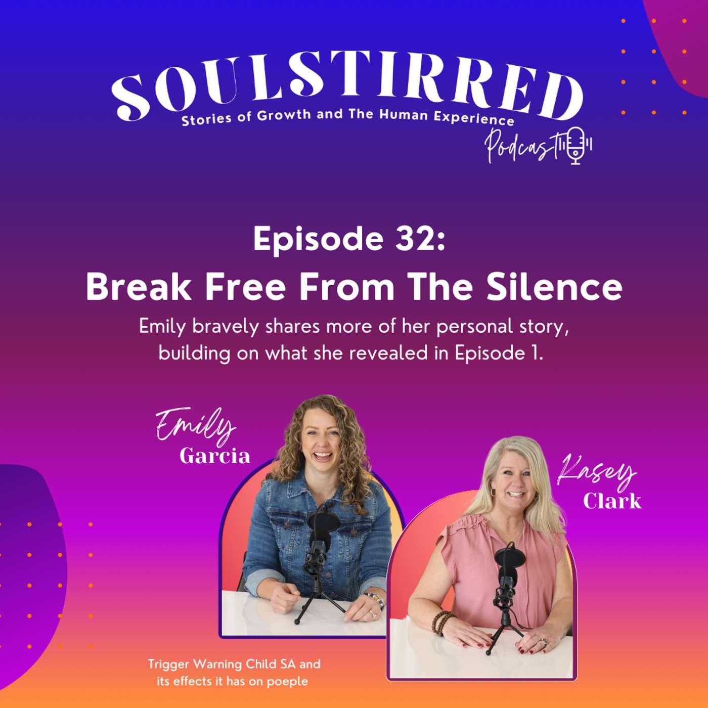 Episode 32: Break Free From The Silence episode artwork