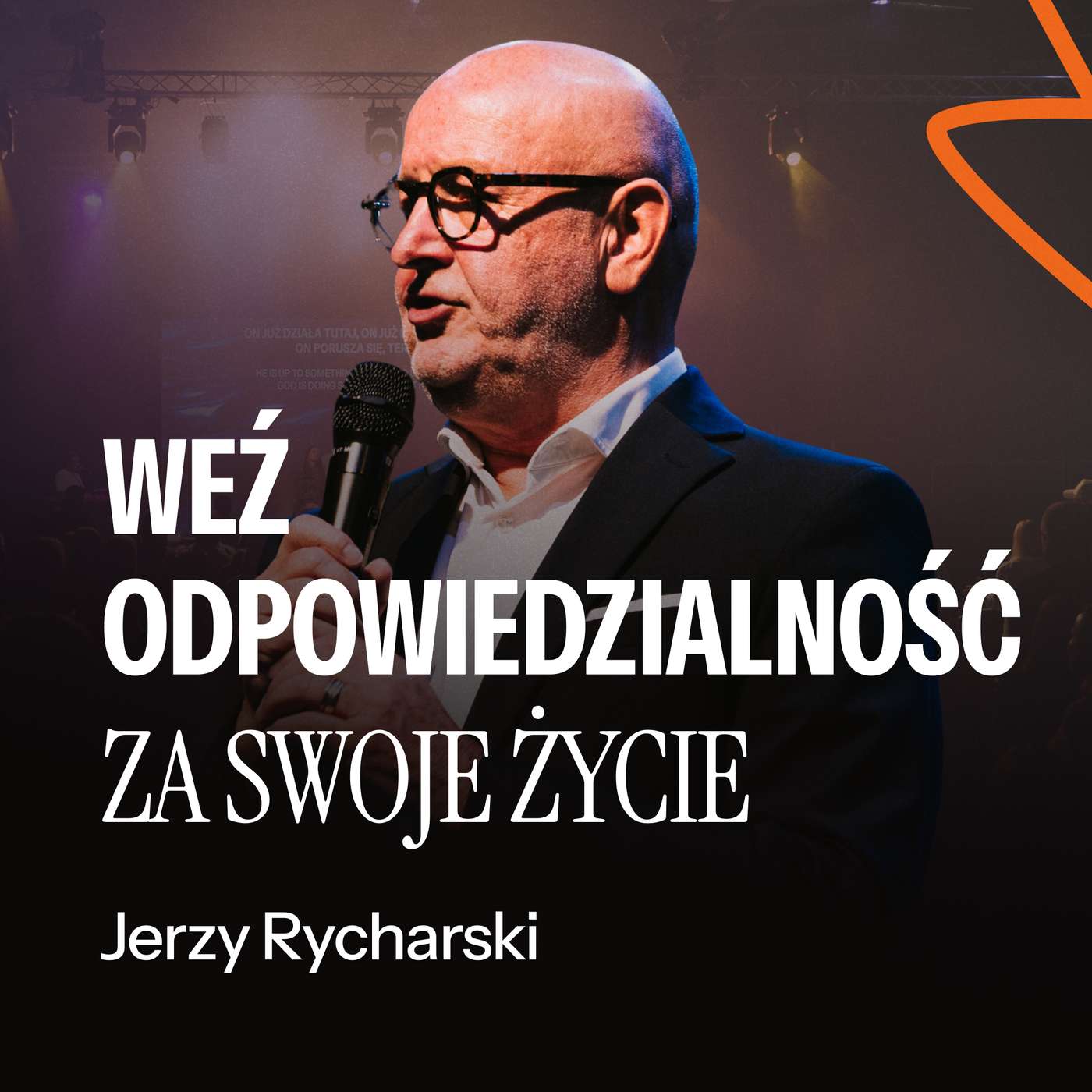 #248: Weź odpowiedzialność za swoje życie – Jerzy Rycharski | 7.09.2025