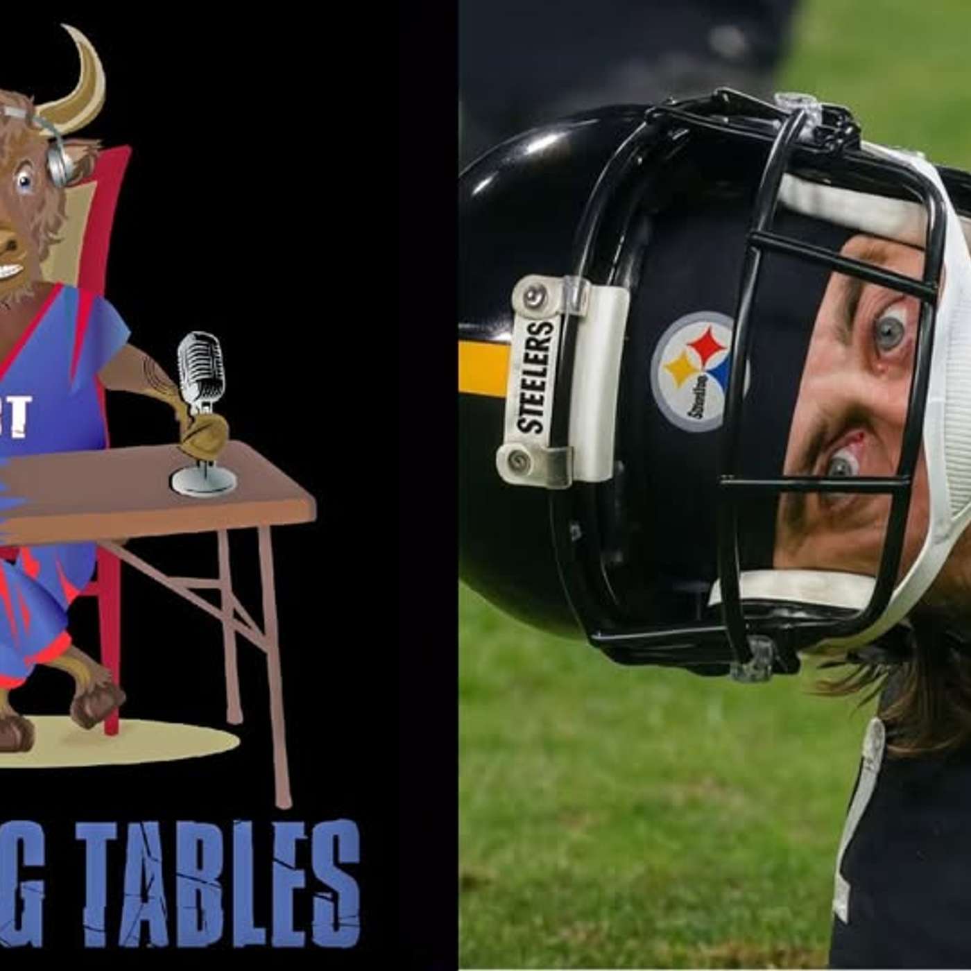 Bills Over Steelers | Breaking Tables: