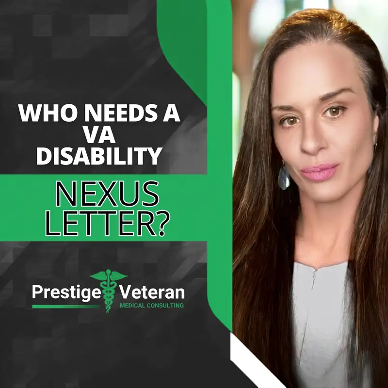 Who Needs a VA Disability Nexus Letter?
