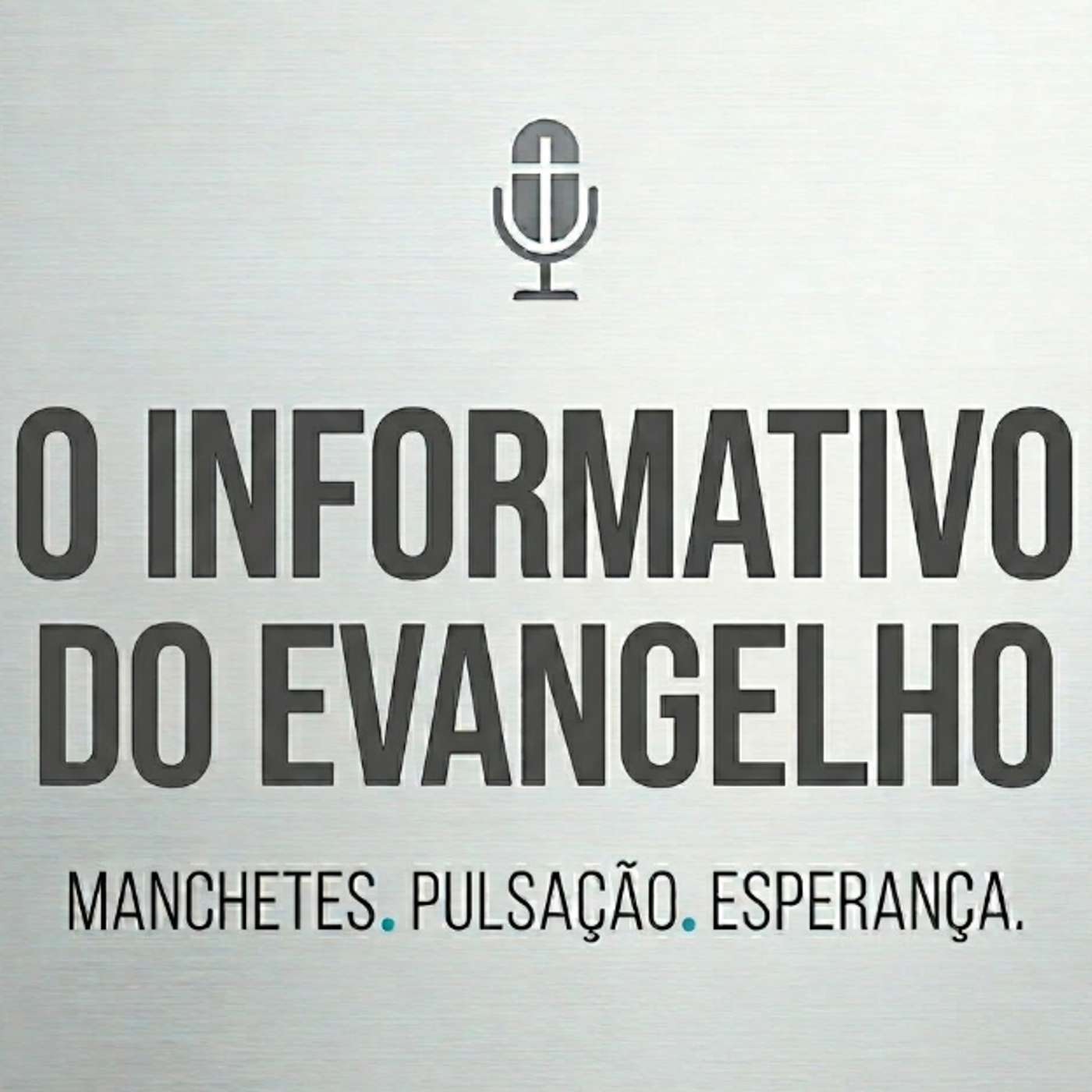 O Informativo do Evangelho