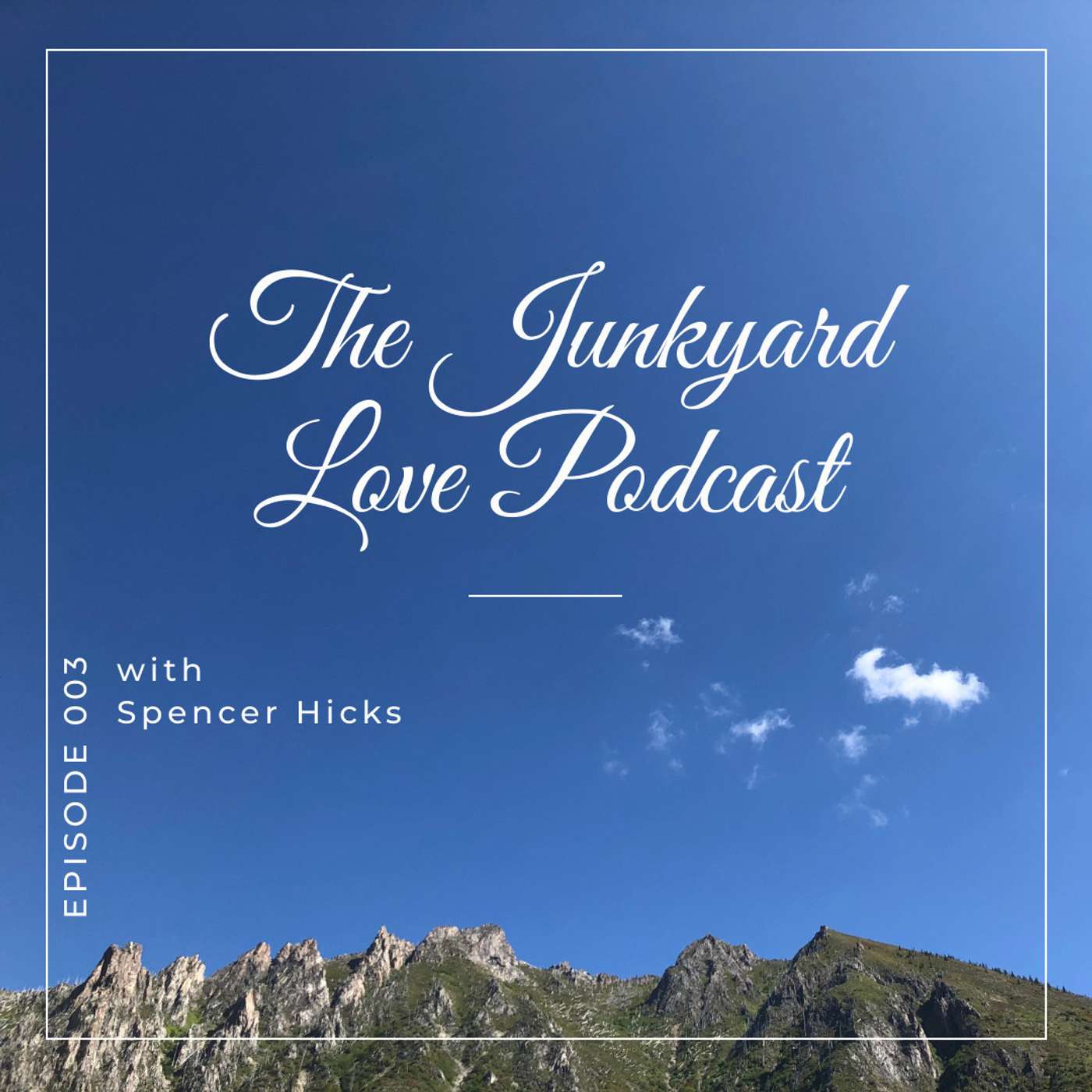 Episode 003 with Spencer Hicks episode artwork