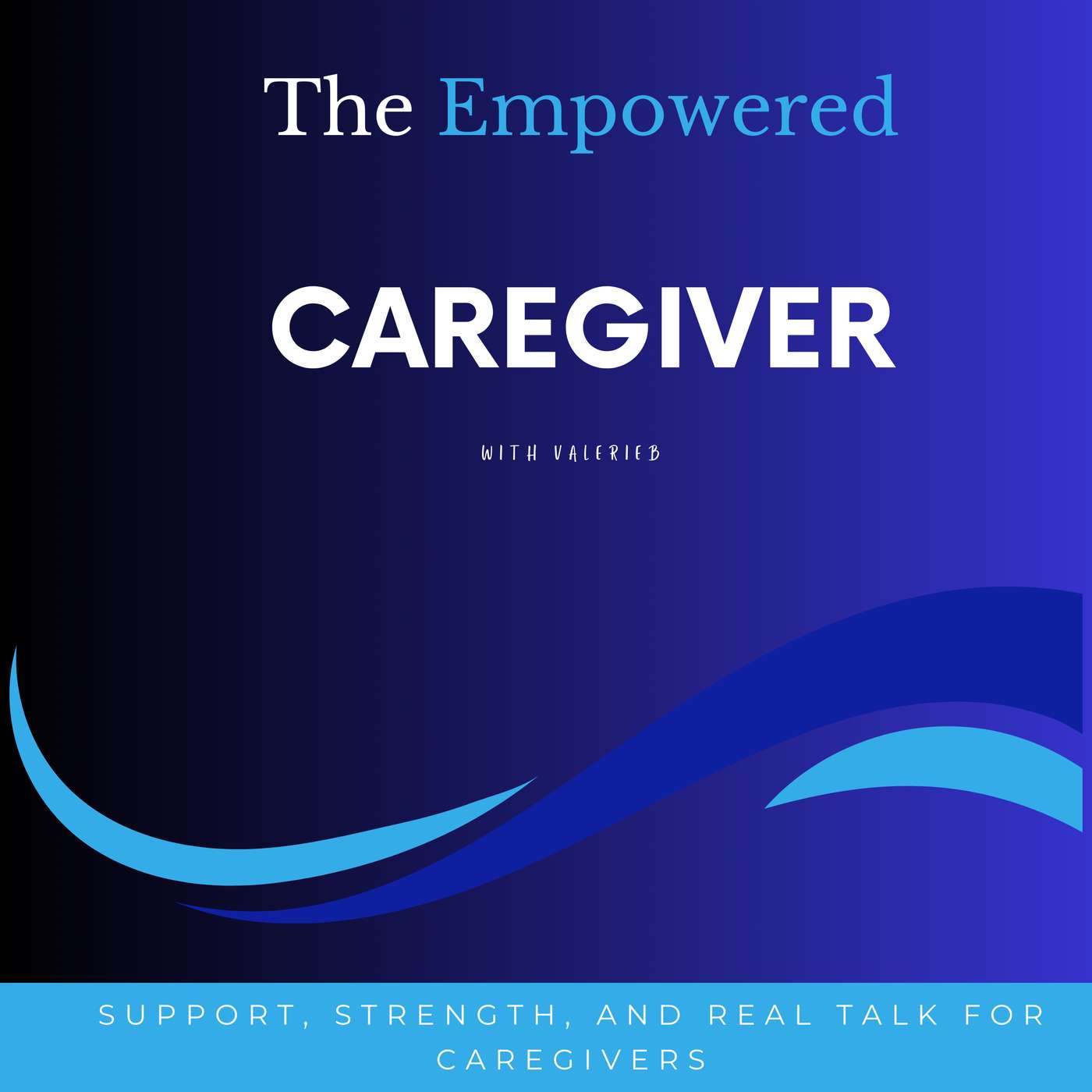 The Empowered Caregiver cover