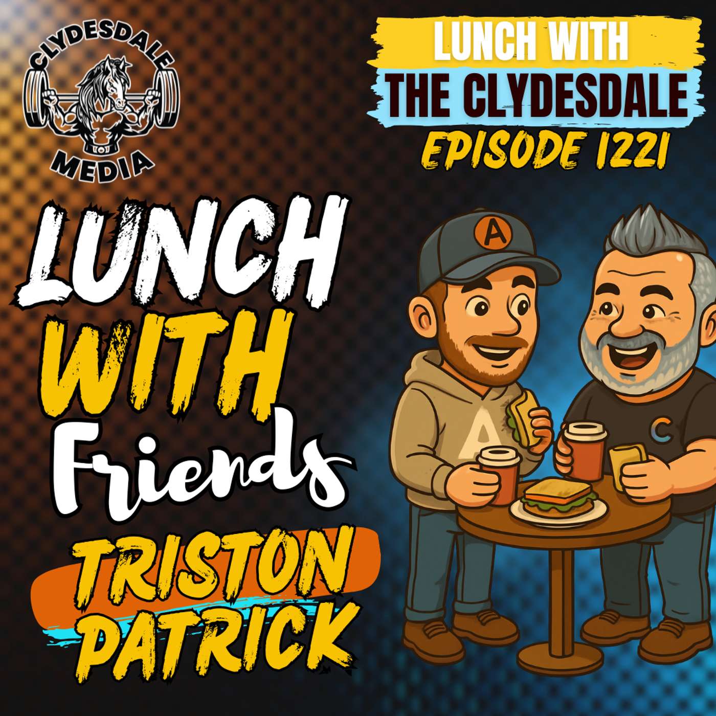 Lunch with Friends - Triston Patrick | CrossFit Games Coach episode artwork