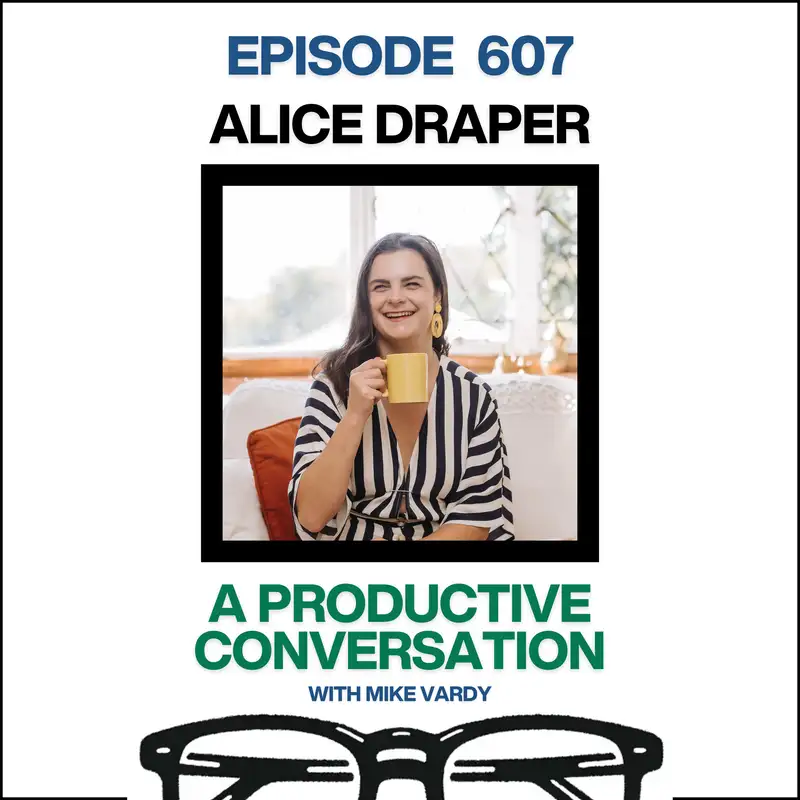 Alice Draper Talks About Rejection, Resilience, and Podcast Pitching