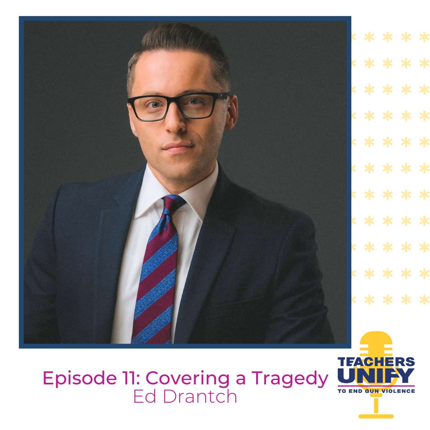 Covering a Tragedy: Ed Drantch episode artwork