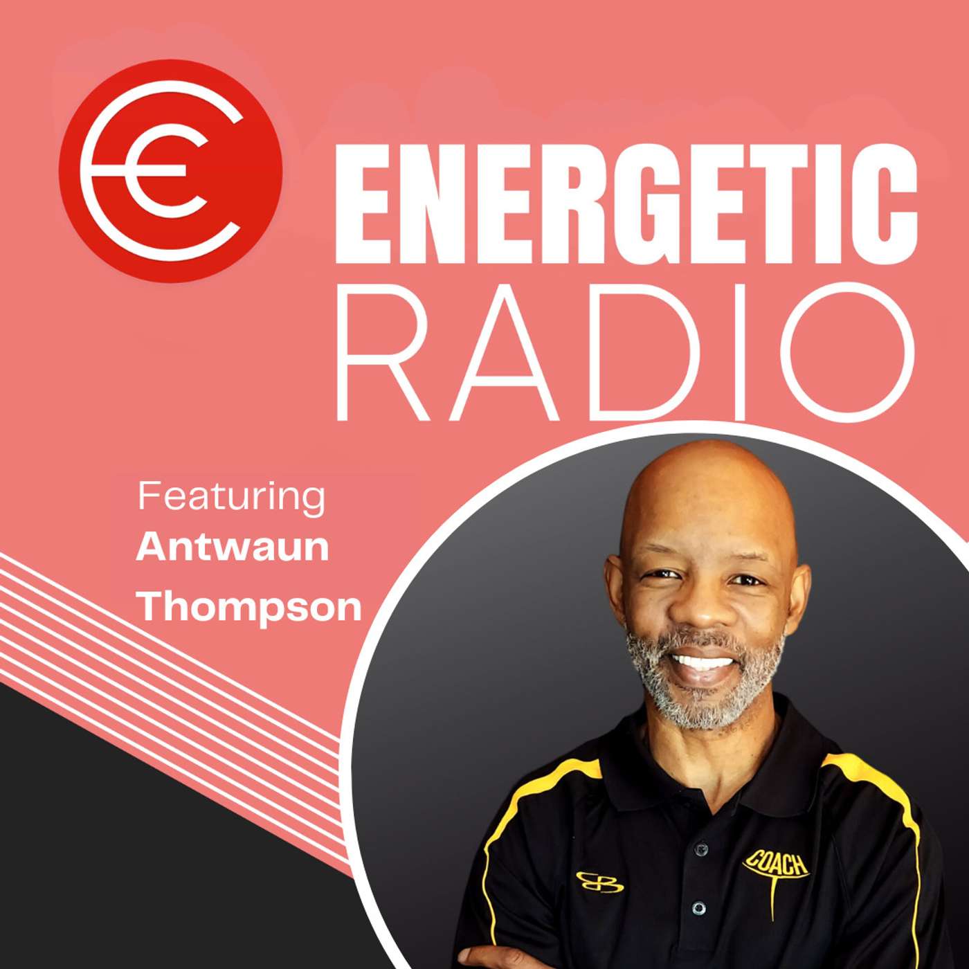 #309: Antwaun Thompson | From Yelling to Inspiring: The Changing Landscape of Sports Coaching episode artwork
