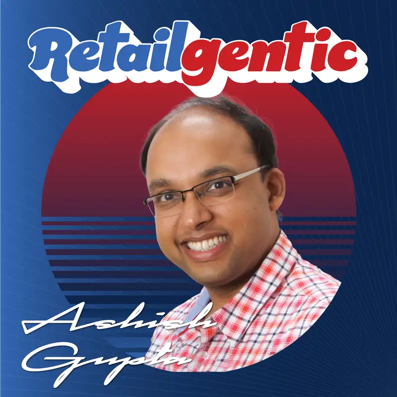 Ashish Gupta, VP/GM of Merchant Shopping at Google: UCP Deep Dive, Nerding out on Product Data Feeds, the importance of Product-Level Context PLUS Google's Vision for Agentic Commerce