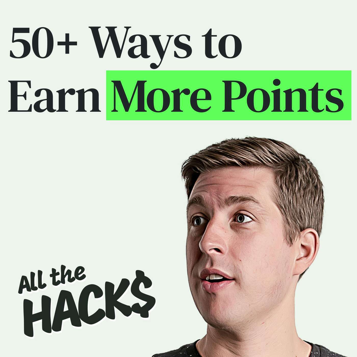 50+ Ways to Earn More Points and Miles Without Spending More episode artwork