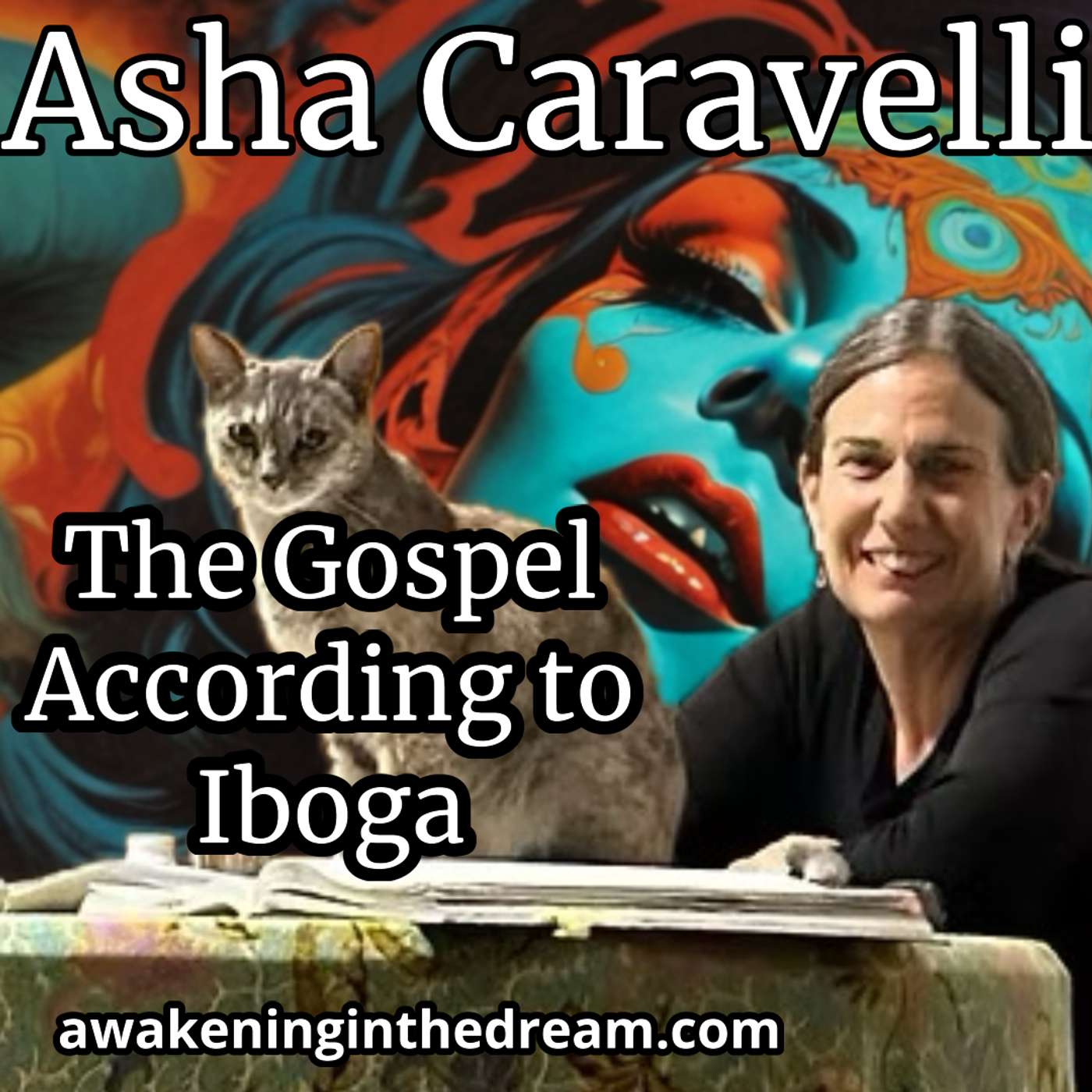 Asha Caravelli - The Gospel According to Iboga