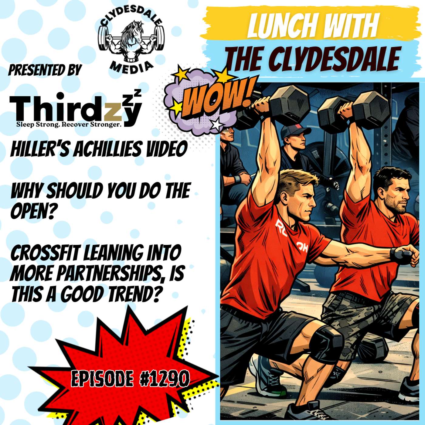Lunch with the Clydesdale - More Partnerships for CrossFit