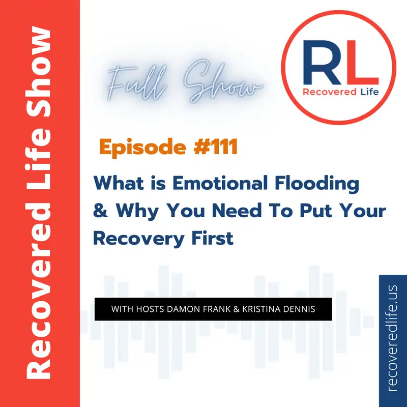 What is Emotional Flooding & Why You Need To Put Your Recovery First