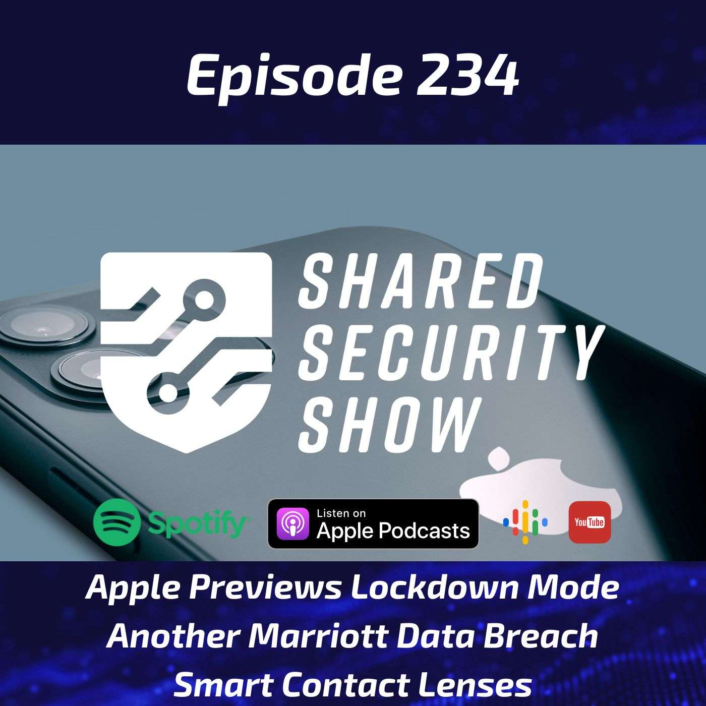 Apple Previews Lockdown Mode, Another Marriott Data Breach, Smart Contact Lenses episode artwork