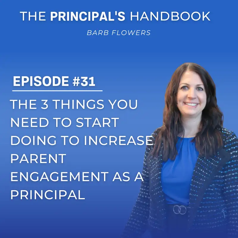 The 3 Things You Need to Start Doing to Increase Parent Engagement as a Principal