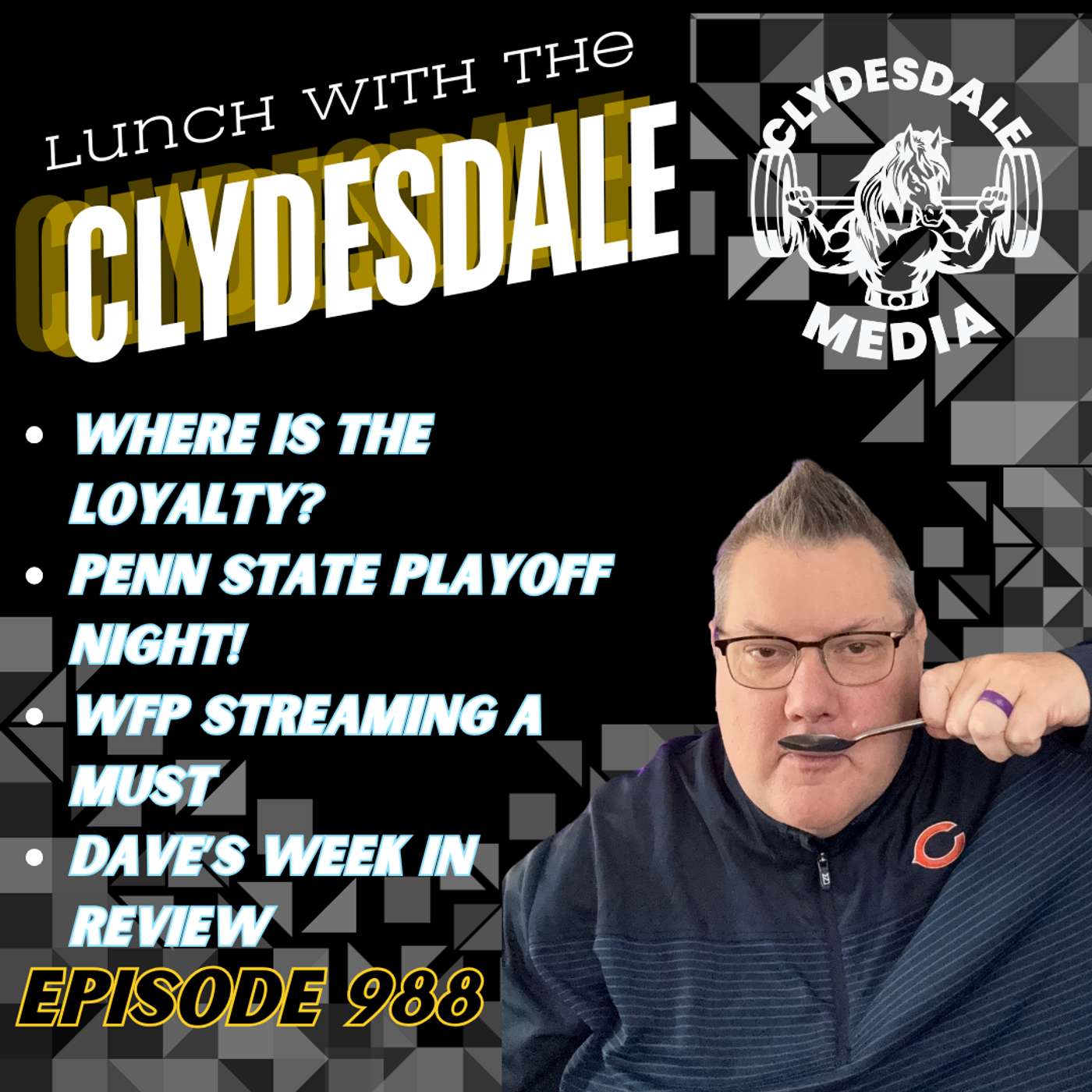 Lunch with the Clydesdale - Where Did Loyalty Go? episode artwork