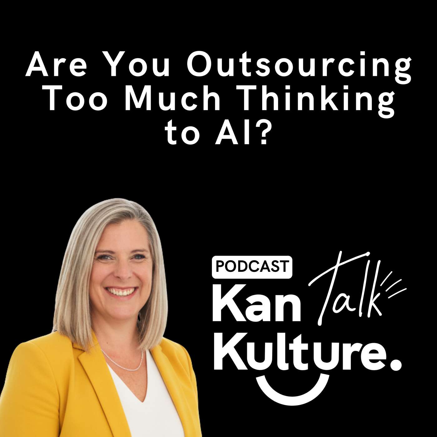 EP28: Are You Outsourcing Too Much Thinking to AI? episode artwork