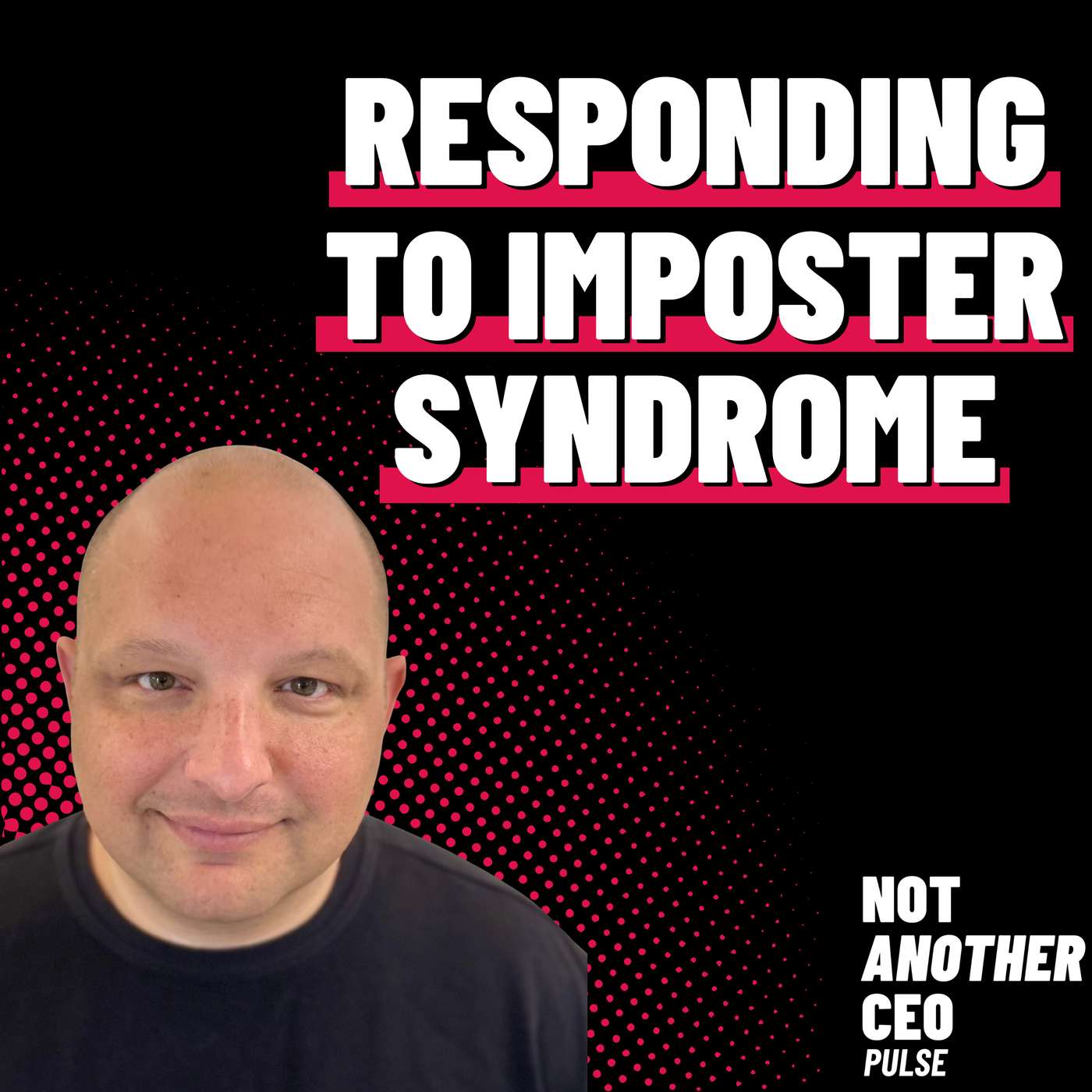 February Pulse - Handling Imposter Syndrome - Episode #85