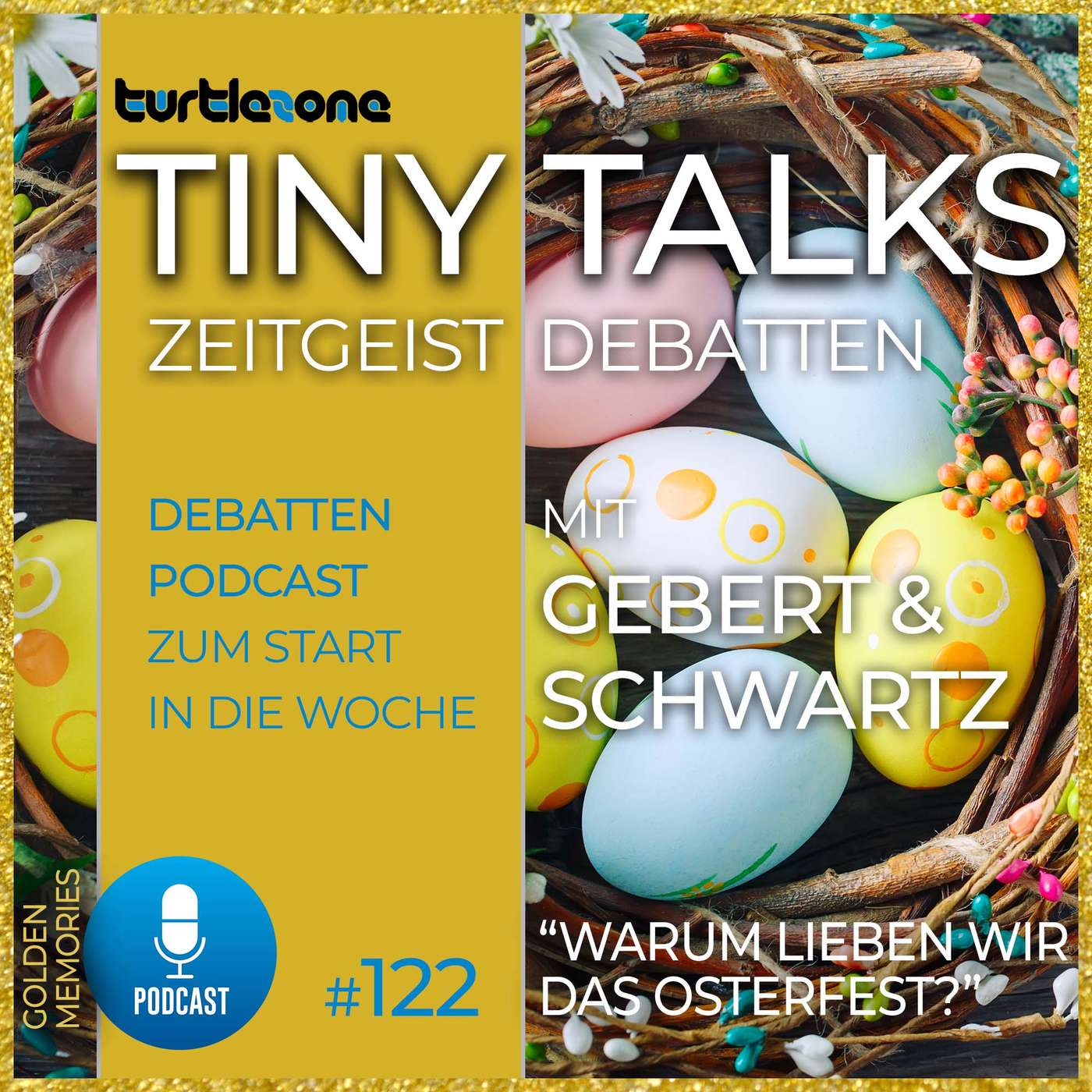 Turtlezone Tiny Talks - Der Debatten-Podcast mit Gebert und Schwartz