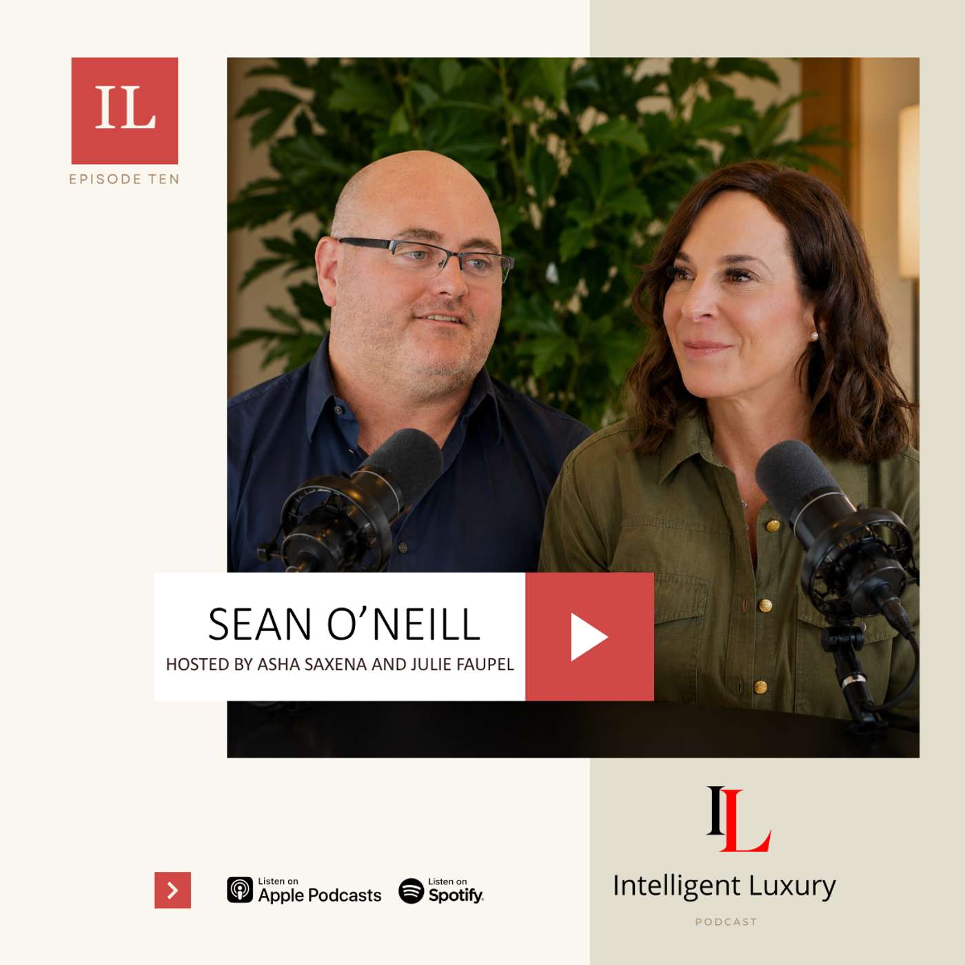 Episode 10 - Intelligent Luxury - The Intelligence Advantage: Data into Relationships episode artwork